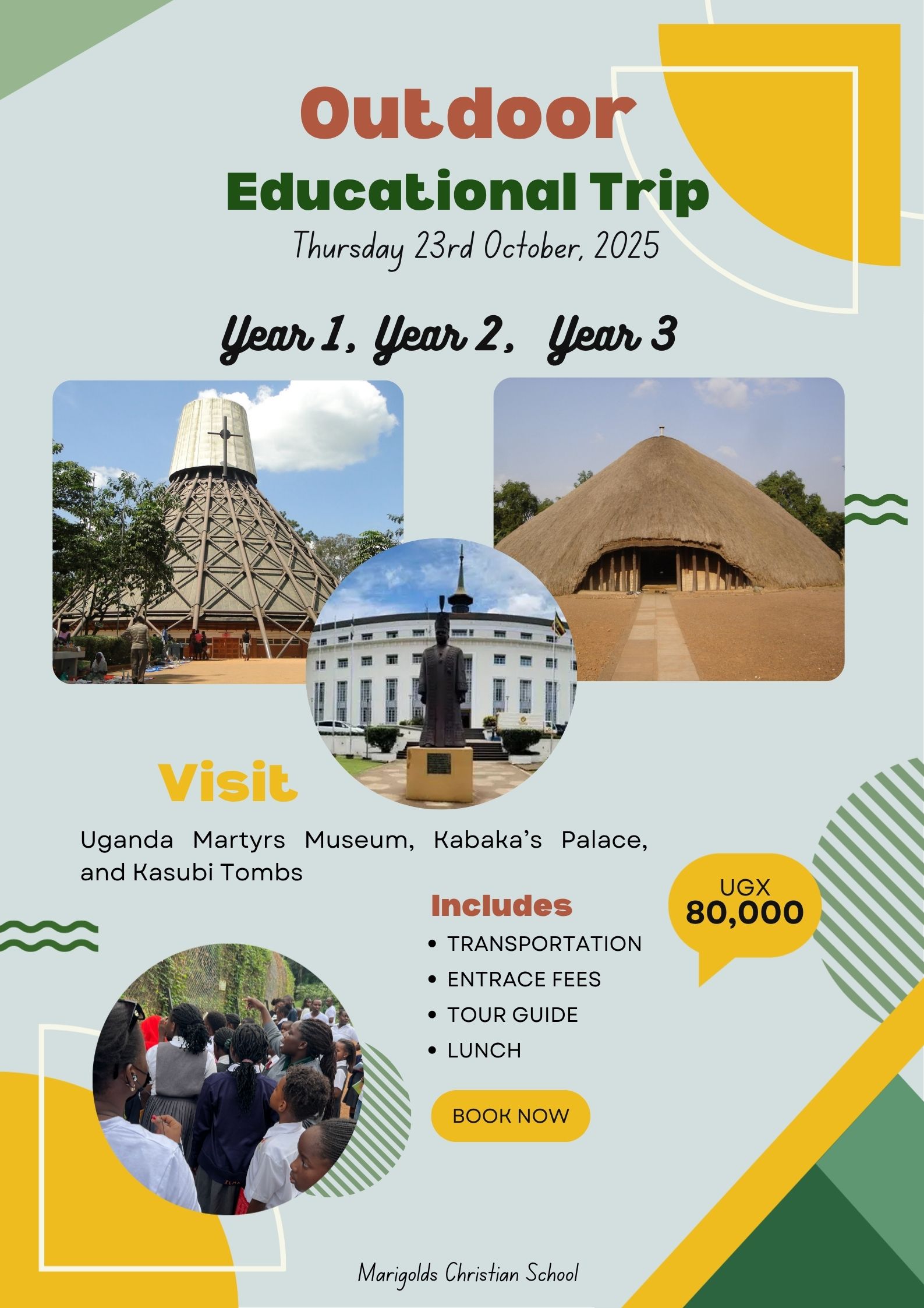 Year 1, Year 2, and Year 3 Educational Trip to Uganda Martyrs Museum, Kabaka's Palace, and Kasubi Tombs on Thursday, 23rd October 2025
